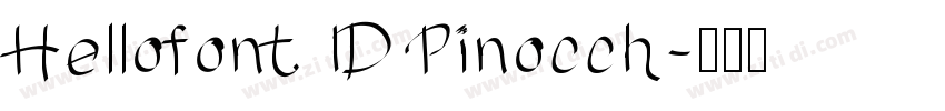 Hellofont ID Pinocch字体转换